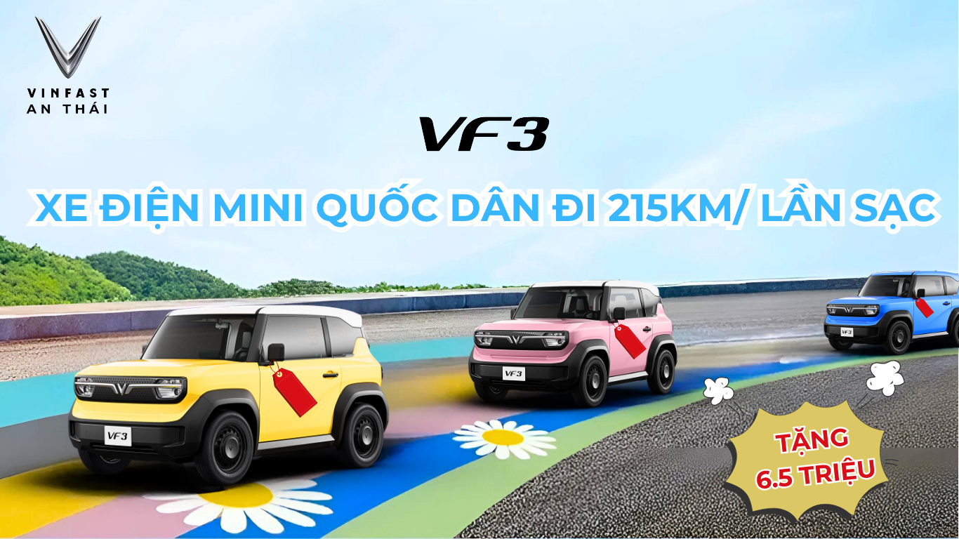 VINFAST VF3 – XE ĐIỆN MINI QUỐC DÂN ĐI 215KM/LẦN SẠC, GIÁ CỰC TỐT NĂM 2025